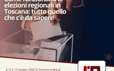 Elezioni Regionali Toscana 2025: guida al voto e scenari politici