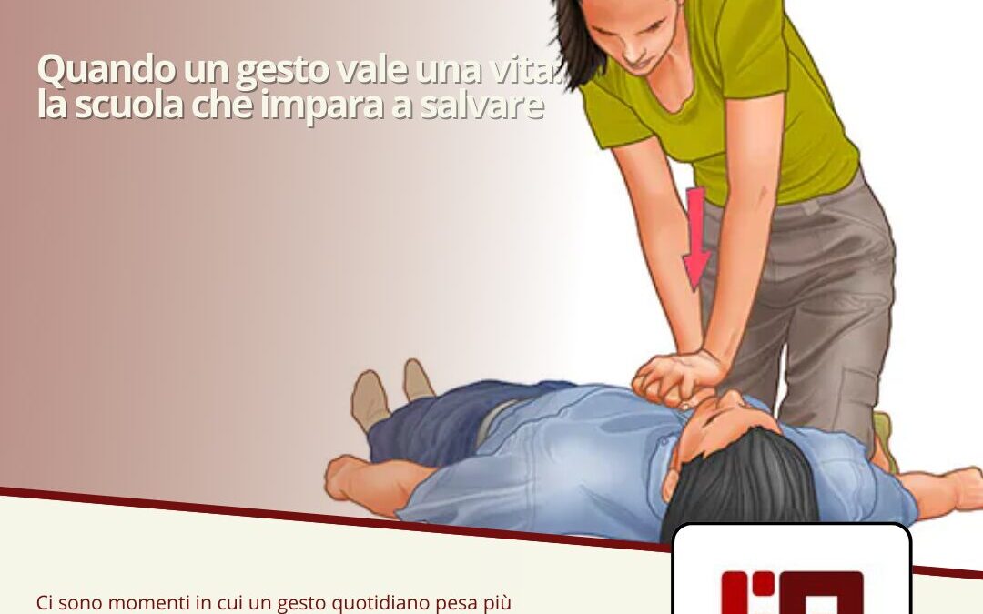 Quando un gesto vale una vita: la scuola che impara a salvare